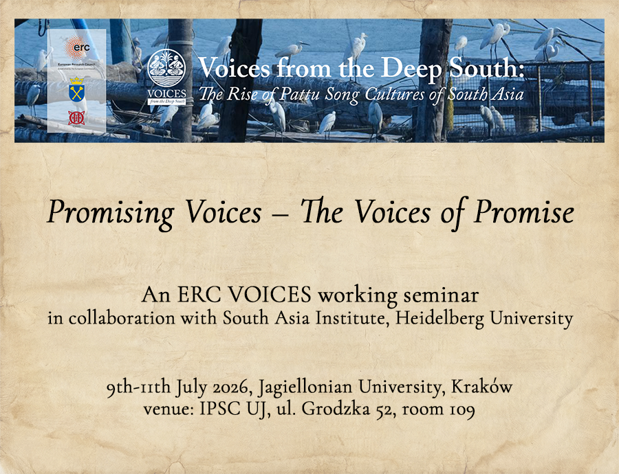 Promising Voices – The Voices of Promise
An ERC VOICES working seminar
in collaboration with South Asia Institute, Heidelberg University
9th-11th July 2026, Jagiellonian University, Kraków
